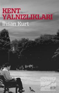 Kent Yalnızlıkları