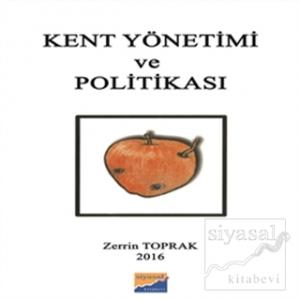 Kent Yönetimi ve Politikası