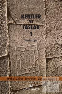 Kentler ve Taşlar 1