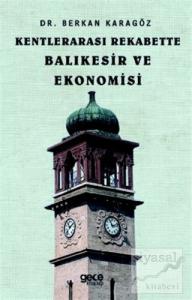 Kentlerarası Rekabette Balıkesir ve Ekonomisi