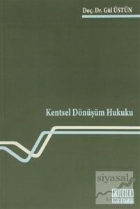 Kentsel Dönüşüm Hukuku