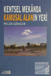 Kentsel Mekanda Kamusal Alanın Yeri