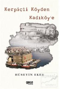 Kerpiçli Köyden Kadıköy'e