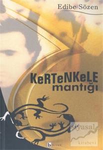 Kertenkele Mantığı