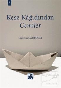 Kese Kağıdından Gemiler