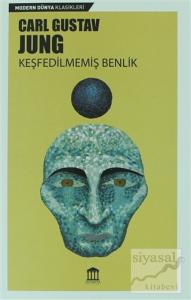 Keşfedilmemiş Benlik