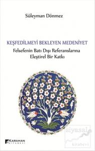 Keşfedilmeyi Bekleyen Medeniyet