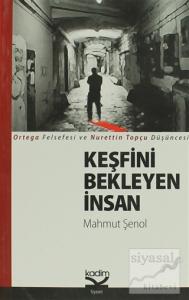 Keşfini Bekleyen İnsan