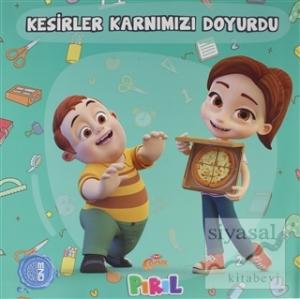 Kesirler Karnımızı Doyurdu