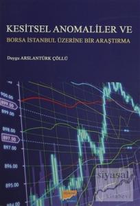 Kesitsel Anomaliler ve Borsa İstanbul Üzerine Bir Araştırma