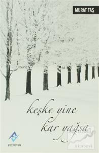 Keşke Yine Kar Yağsa