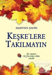 Keşkelere Takılmayın