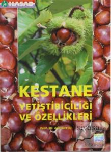 Kestane Yetiştiriciliği ve Özellikleri