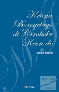 Ketina Boreqelaye Di Çirokeke Kevn De