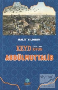 Keyd Boşa Çıkan Oyun Abdülmuttalib