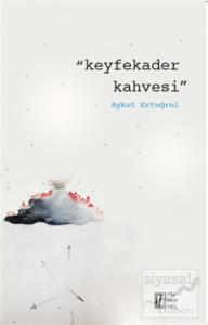 Keyfekader Kahvesi