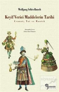 Keyif Verici Maddelerin Tarihi