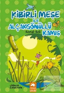 Kibirli Meşe ile Alçakgönüllü Kamış