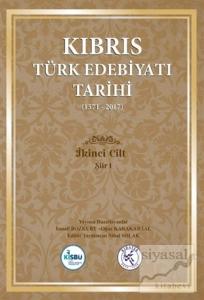 Kıbrıs Türk Edebiyatı Tarihi 2.Cilt (1571 - 2017) (Ciltli)
