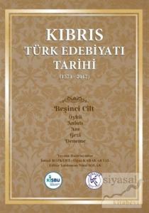 Kıbrıs Türk Edebiyatı Tarihi 5.Cilt (1571 - 2017) (Ciltli)