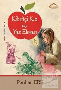 Kibritçi Kız ve Yaz Elması