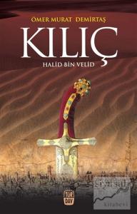 Kılıç : Halid Bin Velid