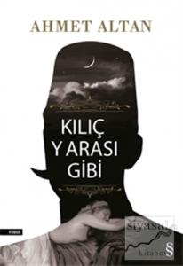 Kılıç Yarası Gibi
