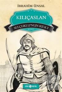 Kılıçaslan - Selçuklu'nun Kılıcı