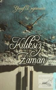 Kılıksız Zaman