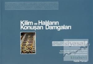 Kilim ve Halıların Konuşan Damgaları