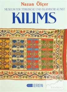 Kilims Museum Für Türkische und Islamische Kunst (Ciltli)