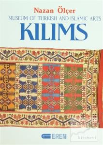 Kilims Museum of Turkish And Islamic Arts (Ciltli)