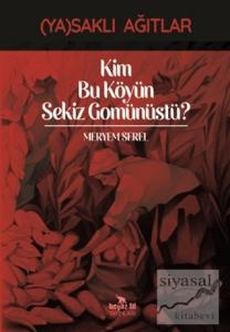 Kim Bu Köyün Sekiz Gomünüstü?