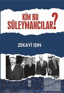 Kim Bu Süleymancılar?