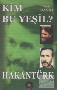 Kim Bu Yeşil? Kim Bu Yeşil?