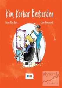 Kim Korkar Berberden (Ciltli)