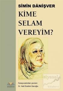 Kime Selam Vereyim?