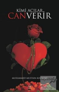 Kimi Acılar Can Verir