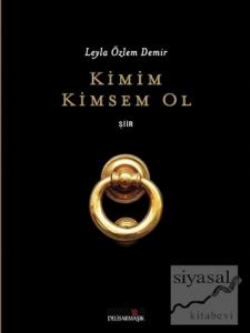 Kimim Kimsem Ol