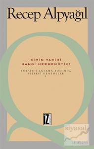 Kimin Tarihi, Hangi Hermenötik?