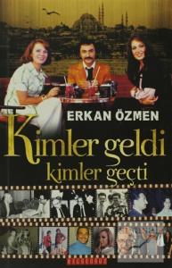 Kimler Geldi Kimler Geçti