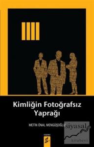Kimliğin Fotoğrafsız Yaprağı