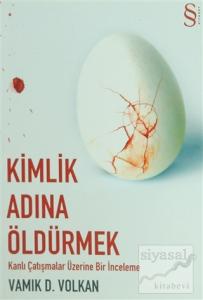 Kimlik Adına Öldürmek