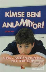 Kimse Beni Anlamıyor