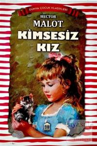 Kimsesiz Kız - Dünya Çocuk Klasikleri