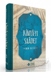 Kimya-yı Saadet (Ciltli)
