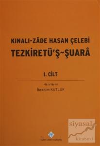 Kınalı-zade Hasan Çelebi Tezkiretü'ş Şuara 2. Cilt