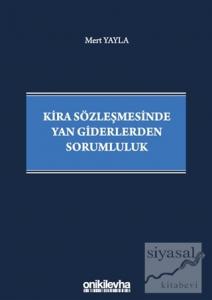 Kira Sözleşmesinde Yan Giderlerden Sorumluluk (Ciltli)
