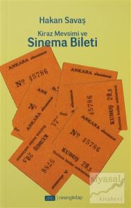 Kiraz Mevsimi ve Sinema Bileti