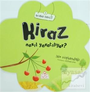 Kiraz Nasıl Yaratılıyor?